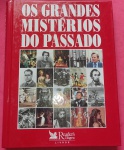 Livro- Os Grandes Misterios do Passado !! Mortes não esclarecidas !! Personagens Misteriosos !! Perguntas sem respostas !! Etc... 442 pag. Capa dura !!edicao de 19962 !!acervo de colecionador !!