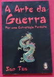 Livro- A Arte da Guerra !! Sun Tzu !! como executar a estrategia perfeita !! 123 pag. / brochura !! ediçãode 2007 !! o Livro doa guerreiros !!