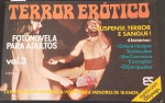 Revista - tipo Fotonovela Erotica para adultos  !! TERROR EROTICO !! 4 historias , edição de ano se 1980, acervo de colecionador !! preto e branco ainda !! proibida para menores de 18 anos !!
