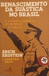 Livro - Renascimento da Suastica no Brasil !! a Verdadeira história de meninos do Brasil !! capa brochura , 195 pag.  !! impresso no ano de 1977 !! !! acervo de colecionador !!