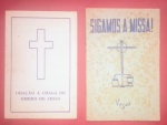 Colecionismo- Livreto de Oração A Chaga do Ombro de Jesus !! Material muito antigo !! Taubaté do ano de 1942 !! + Livreto da Igreja Catolica( Sigamos a Missa )  !! Datado de ano de 1954  !! 