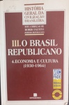 Livro- Historia geral da Civilização Brasileirra !! O BRASIL  REPUBLICANO !! capa brochura , com 659 paginas !! edição de 1997 !!