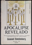 Livro- APOCALIPSE REVELADO !!! volume I !! edição do ano de 1986 !! Desvendados os Arcanos preditos no apocalipse e que ficaram ocultos até o tempo presente !! acervo de colecionador !! capa brochura, com 499 paginas !!