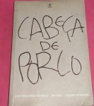 Livro- Cabeça de Porco !! as crianças e os Jovens vivendo no mundo do crime !! relatos que acontece em todo Brasil !! descrição deste universo !! Brochura , 295 pag.
