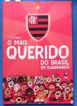 Livro tipo - Revista Quadrinhos !! Ziraldo !!  Flamengo !! O Mais Querido do Brasil !!! 112 pag. Capa papel cartão !! Edição de 2009 !! Esgotada !!  , acervo de colecionador !!