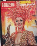 Revista !! O CRuzeiro  edição de 1971 !! Edição especial do CARNAVAL !!! !! varias reportagens de época !! acervo de colecionador !!!, bom estado !! varias fotos de época !! !!