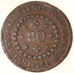 Moeda do Brasil: 80 Réis 1826 Rio - Soberba / Flor de Cunho  -  Cobre