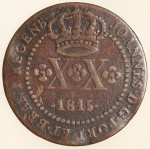 Moeda do Brasil: XX Réis 1815 Rio