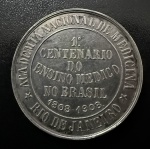 Medalha Comemorativa, 1º Centenário do Ensino Médico no Brasil - Homenagem ao Visconde de Sabóia - Reorganização das Faculdades de Medicina, Data 1808/1908, Prata, Peso 20 g, Muito Bem Conservada.