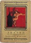 Livro: MARIANO, Olegário. `Teatro`, 1ª edição. Rio de Janeiro: Editora Guanabara (1932); s/pg. Broch. pequeno formato.