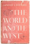 Livro: TOYNBEE, Arnold. `The World and the West`, 1ª edição. New York / London: Oxford University Press, 1953; 99p. Cartonado com sobrecapa.