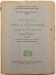 Livro: BANDEIRA, Manuel. `Antologia dos Poetas Brasileiros da Fase Romântica`, revisão crítica, em consulta com o autor, por Aurélio Buarque de Holanda. Rio de Janeiro: Dep. de Imprensa Nacional, 1949; 389p. Broch.