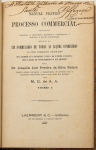 Livro: SILVA RAMOS, Dr. Joaquim José Pereira da. `Manual Prático do Processo Comercial`, Tomo I (e Tomo II). Rio de Janeiro: Laemmert, 1897; 2 Vols. de 240p. encadernados juntos. Dedicatória do editor.