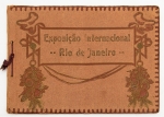 Colecionismo - Antigo Livro da Exposição Internacional do Rio De Janeiro de 1922 - Possui Dedicatória de posse com nome da pessoa e data 07 demaio de 1923 - Pelotas - RS 