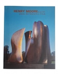 HENRY MOORE - Brasil 2005 - Uma Retrospectiva. Com 320 pg.