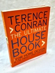 The Ulimate House Book - por Terence Conran - Octopus - Edit capa em brochura medindo 31 cm por 25 cm 272 paginas.