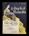 partitura - La Angelical Manuelita - letra  música de Eduardo Garcia-Mansilla - Opera Argentina em 2 actos - Edición Breyer Hermanos  dos anos 20 - 7 p. - litografia com carimbo seco no canto inferior esquerdo da capa - em ótimo estado de conservação - (34,5X26) cm. 