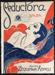 partitura - Seductora - música de Zequinha Abreu - letra de Amil - Edição Triangulo - 4 p. - papel escurecido pelo tempo - com marca de encadernação no lado esquerdo - 2 carimbos na capa - (31,5X23) cm.
