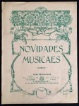 partitura - Novidades Musicaes - capa de A. Norfini - Casa Bevilacqua - 4 p. - papel levemente amarelado pelo tempo - com marca de encadernação no lado esquerdo - (33,5X25) cm.