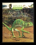 livro - Atlas Nature - Ces étranges Animaux venus de la Préhistoire: Reptiles, insectes et autres animaux primitifs - Éditions Atlas - 2002 - idioma francês - 239 p. - capa dura e parte interna em ótimo estado de conservação - (29x23)cm.