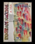livro - Identidade Nacional em Debate - Marcia Kupstas (organização) - Editora Moderna - 1997 - 159 p. - dedicatória na folha de rosto - brochura com a capa e miolo em bom estado de conservação - (24x17)cm.
