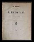 livro - Os Navios de Vasco da Gama - João Braz D` Oliveira - Typographia da Academia Real das Sciencias - 1892 - 28 p. - assinatura datada 5/1921 no alto da folha do rosto - encadernação antiga com desgastes do tempo - miolo amarelado - (28,5x21,5)cm. 