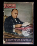 revista - O Mundo Ilustrado: A Morte de Getúlio - ano II - nº 83 - Rio 1-9-1954 - O Mundo Gráfica e Editora - 47 p. - brochura com a capa solta e as bordas danificadas - miolo amarelado - (38x26,5)cm.