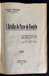 livro - A Batalha do Passo do Rosário - Tasso Fragoso - Imprensa Militar - 1922 - 1º ed. - 369 p.+ apêndice documental - encadernação antiga com a capa frontal solta -miolo amarelado - carimbo de antiga biblioteca na página 5 - mapas no texto e fora do texto - (23X16)cm.