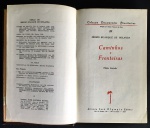 livro - Caminhos e Fronteiras - Sérgio Buarque de Holanda - Livraria José Olympio Editora - 1957 - 1º ed. - 334 p. - dedicatória na página 5 - encadernação editorial e parte interna bem conservada - algumas paginas comgrifosou anotaçãoes - (22x14) cm.