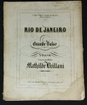 partitura - Rio de Janeiro pour Piano - composée par Mathilde Brillani - paris chez Richault - dedicatoria da autora no canto superior direito da capa - 10 p. soltas - folhas machada com marcas do tempo - (31X25) cm.