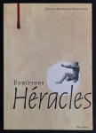 livro - Héracles - Eurípides  - Cristina Rodrigues Franciscato (tradução)  - Palas Athena - 2003 - 220 p. - brochura com capa e parte interna em ótimo estado de conservação - (22,5x15,5) cm.
