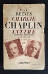 livro - Charlie Chaplin Intime  - May Reeves - Gallimard - 1935 - idioma francês - 194 p. - brochura com a capa manchada e danificada na borda - miolo levemente amarelado - carimbo com o nome de antigo proprietário nas primeiras e ultima folha - (18,5X12) cm.