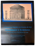Pôster original do II Congresso Brasileiro de História da Arte: Neoclássico e Ecletismo (Rio, 1984); item de interesse para colecionadores de cartazes, história da arte e arquitetura brasileira. Marcas do tempo. -dim- 42x57