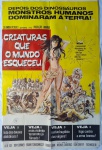 PÔSTER E LOBBY FILME - CRIATURAS QUE O MUNDO ESQUECEU, 1971 - 72X109CM - COM DOBRAS E MARCAS DO TEMPO