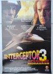 PÔSTER ORIGINAL DO FILME - INTERCEPTOR 3, OPERAÇÃO MORAVASH - 64X94CM - COM DOBRAS - EM BOM ESTADO