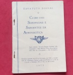 Colecionismo- Estatuto do Clube dos Suboficiais !! e Sargentos da Aeronáutica !! edição de 1975 !! impresso original !! acervo de colecionador !!