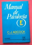Livro - Manual de pisicologia !! Para o Leitor sem Conhecimento especializado !! Tudo sobre os impulsos e Reflexos do Ser Humano !! Exemplos e aplicaçã na vida Pratica !! 206 pag. capa brochura  .  