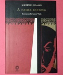 Livro - Machado de Assis !! A causa Secreta !! Ilustrações de Fernando Vilela !! Primeira edição de ano de 2011 !!