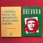 2 livros especias ` Che Guevara ` por ele mesmo e história social do movimento trabalhista Europeu !!! Capa brochura - relatos verdadeiros !!!