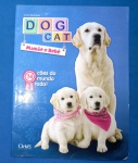 Colecionismo- Album de figurinhas DOG CAT  !! 97% completo !! Tudo Sobre eles !!74 raças diferentes , origem , Classificações etc.. ! Valor estimativa de mercado= 80,00 Reais !! Acervo de colecionador !!