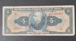Cedula - Brasil !! valor de 5 Cruzeiros Serie 36 - Autografada !! cor azul !! circyulação de 1943 até 1960 !! alto valor de mercado cerca de 50,00 Reais !!