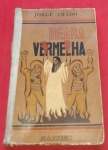 Livro - ` Seara Vermelha !!! Autor Jorge Amado !! !!premio internacional Stalin (1959) !! 333 pag. Capa brochura !! edição comemorativa , traduzido para 22 paises !! 