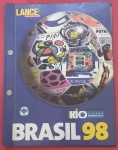 Revista: Lance especial  Brasil copa de 98 ´´ capa dura, o tetra nos estados unidos!! A reportagem completa sobre a conquista !!