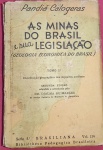 Livro- ` As minas do Brasil !! E sua legislacao ! Geologia economica do Brasil !!  Brochura , 500 pag. !! !edicao de 1939 !   !! 