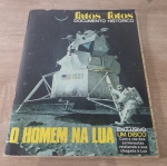 FATOS E FOTOS - O Homem na Lua - Revista de Julho de 1969  - Peça em bom estado de conservação, vendida no estado em que se encontra nas imagens