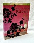 Tricia Guild Pattern, fotografia de ames Merrel por Elspeth Thompson e Tricia Guild editado por  Rizzoli N.Y  capa dura medindo31 cm por 24 cm e 208 paginas.