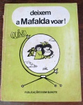 Deixem a MAFALDA voar ! - Publicações Dom Quixote - Conservada - Perda na lombar 