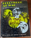 Raro  livro - HOLLYWOOD AT WAR - KEN. D. JONES  - THE AMERICAN MOTION PICTURE AND WORLD WAR II - CAPA DURA -  320 págs - Bem Conservado - Mínima perda na Sobrecapa