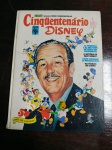 CINQUENTENÁRIO DISNEY - 50 Anos de Alegria - Capa Dura - Bem Conservada
