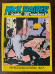NICK RAIDER - DIVISÃO DE HOMICÍDIOS - HOMICÍDEO NO CENTRAL PARK - - Nº 5 -1992 -  Editora RECORD - Impecável 